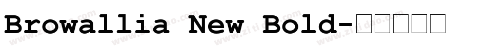 Browallia New Bold字体转换